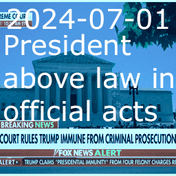 2024-07-01 President above law in official acts thumbnail collage