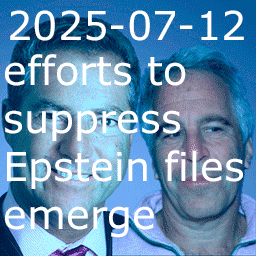 2025-07-12 efforts to suppress Epstein files emerge thumbnail collage
