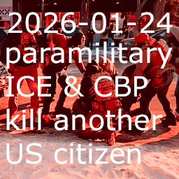 2026-01-24 paramilitary ICE CBP kill another US citizen thumbnail image