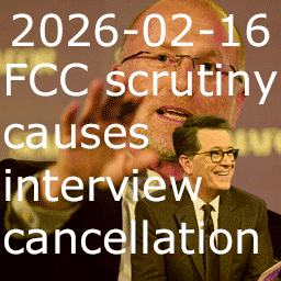 2026-02-16 FCC scrutiny causes interview cancellation thumbnail collage
