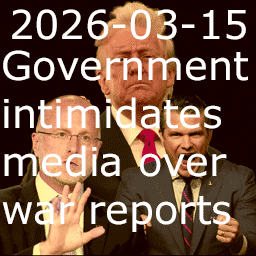 2026-03-15 government intimidates media over war reports thumbnail collage